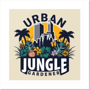 Urban Jungle Gardener Posters and Art